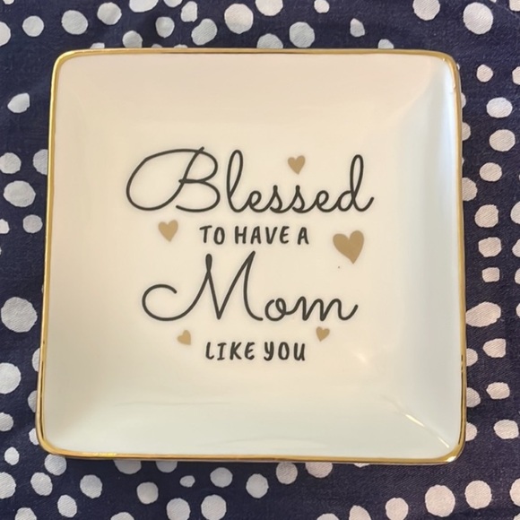Blessed to Have a Mom Like You Glazed Porcelain Ceramic Jewelry Trinket Tray - Picture 4 of 6